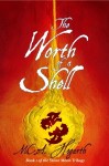The Worth of a Shell by M. C. A. Hogarth